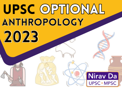 UPSC ANTHROPOLOGY OPTIONAL 2023