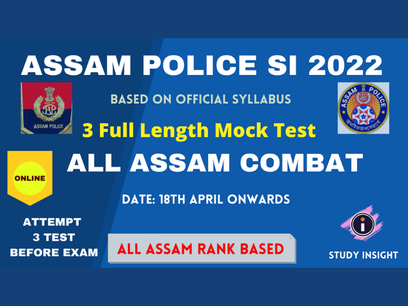 Assam Police SI MOCK Test - 3 full length Mock Test - ALL ASSAM COMBAT