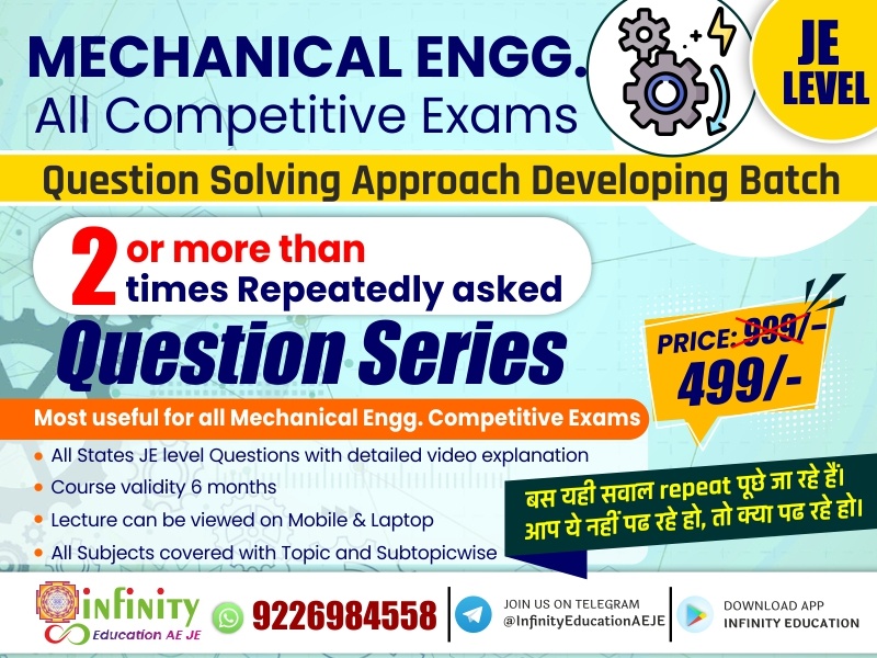 MECHANICAL JE more than 2 times repeatedly asked Question Solution Online Batch