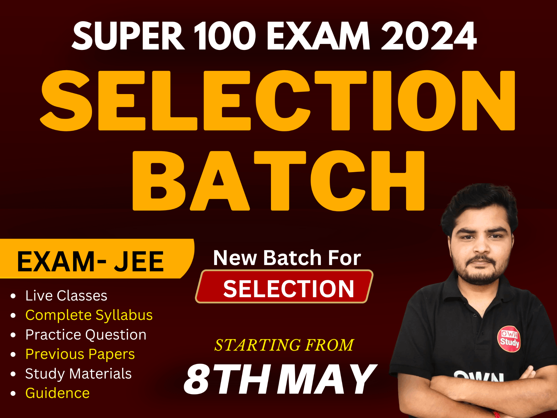 Selection Batch JEE : Super 100 Exam