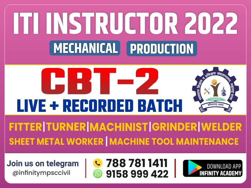 MECHANICAL & PRODUCTION COURSE : ITI INSTRUCTOR CBT-2
