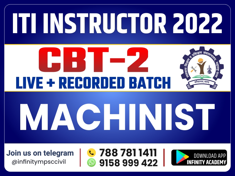 MACHINIST : ITI INSTRUCTOR CBT-2