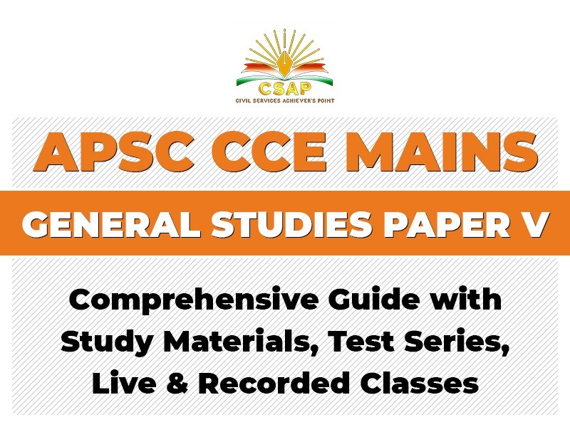 APSC CCE MAINS GENERAL STUDIES PAPER V