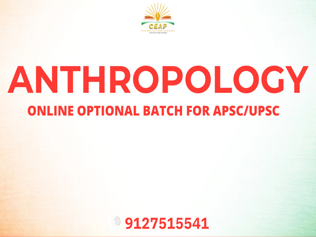 APSC/UPSC ANTHROPOLOGY OPTIONAL