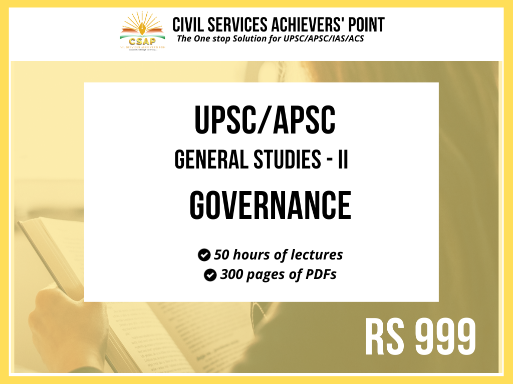 UPSC/APSC GS-2 Governance