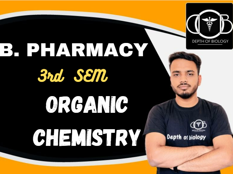 ORGANIC CHEMISTRY NOTES 3rd sem