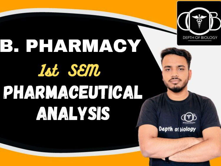 1st sem PHARMACEUTICAL ANALYSIS NOTES