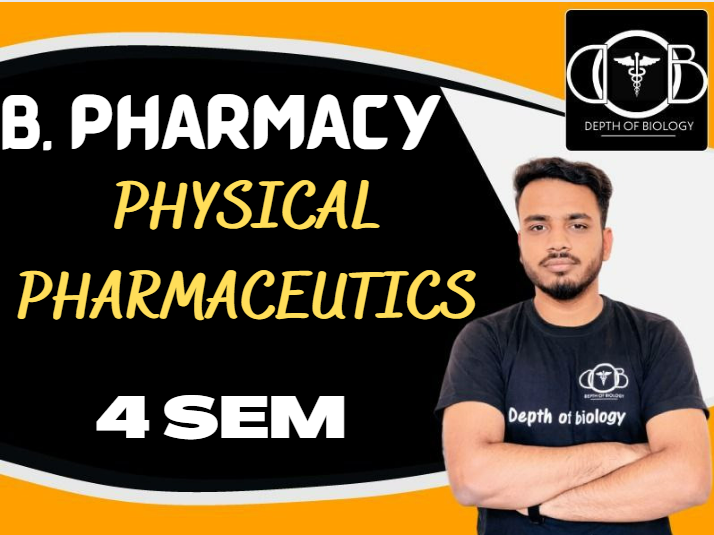 PHYSICAL PHARMACEUTICS 4TH SEM NOTES