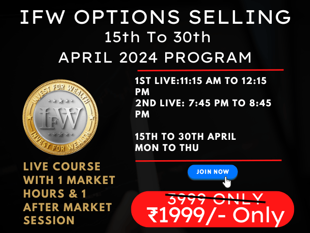 IFW OPTION SELLING 15TH APRIL 2024 PROGRAM 485112