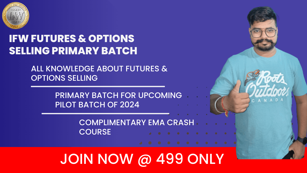 IFW FUTURE TRADING & OPTIONS SELLING PRIMARY BATCH 422264