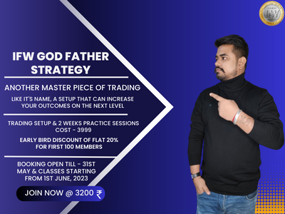 IFW GOD FATHER STRATEGY WITH LIVE CLASSES (1ST JUNE BATCH) 353730
