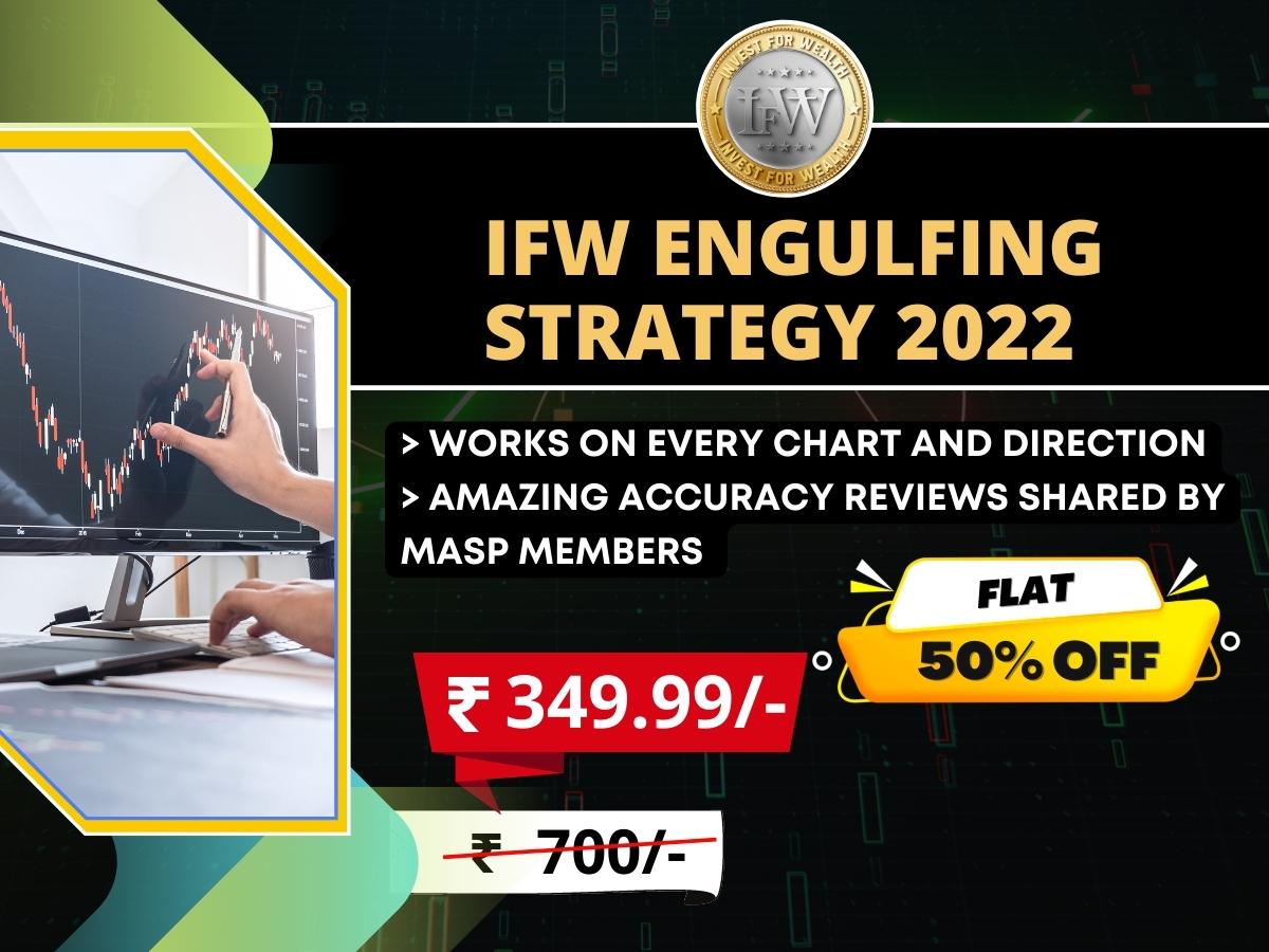 IFW ENGULFING STRATEGY 2022 239725