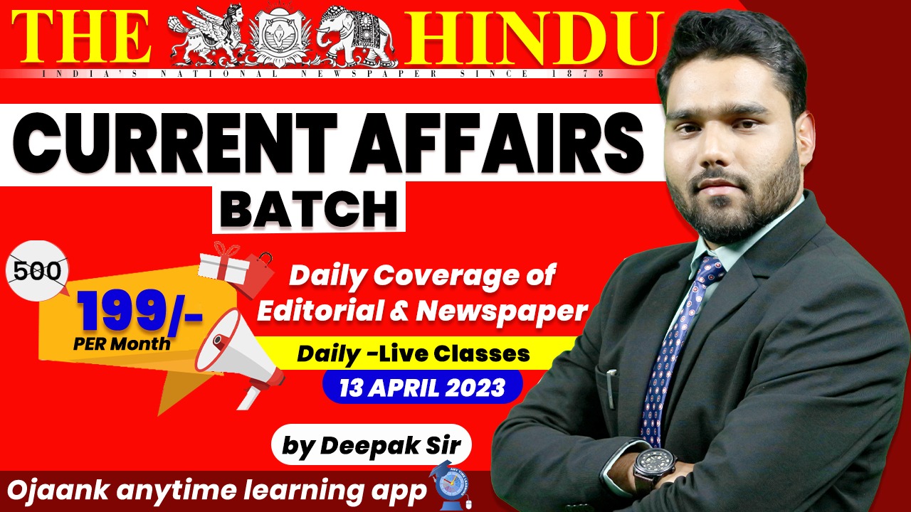 CURRENT AFFAIRS BATCH (APRIL 2023) THE HINDU ANALYSIS