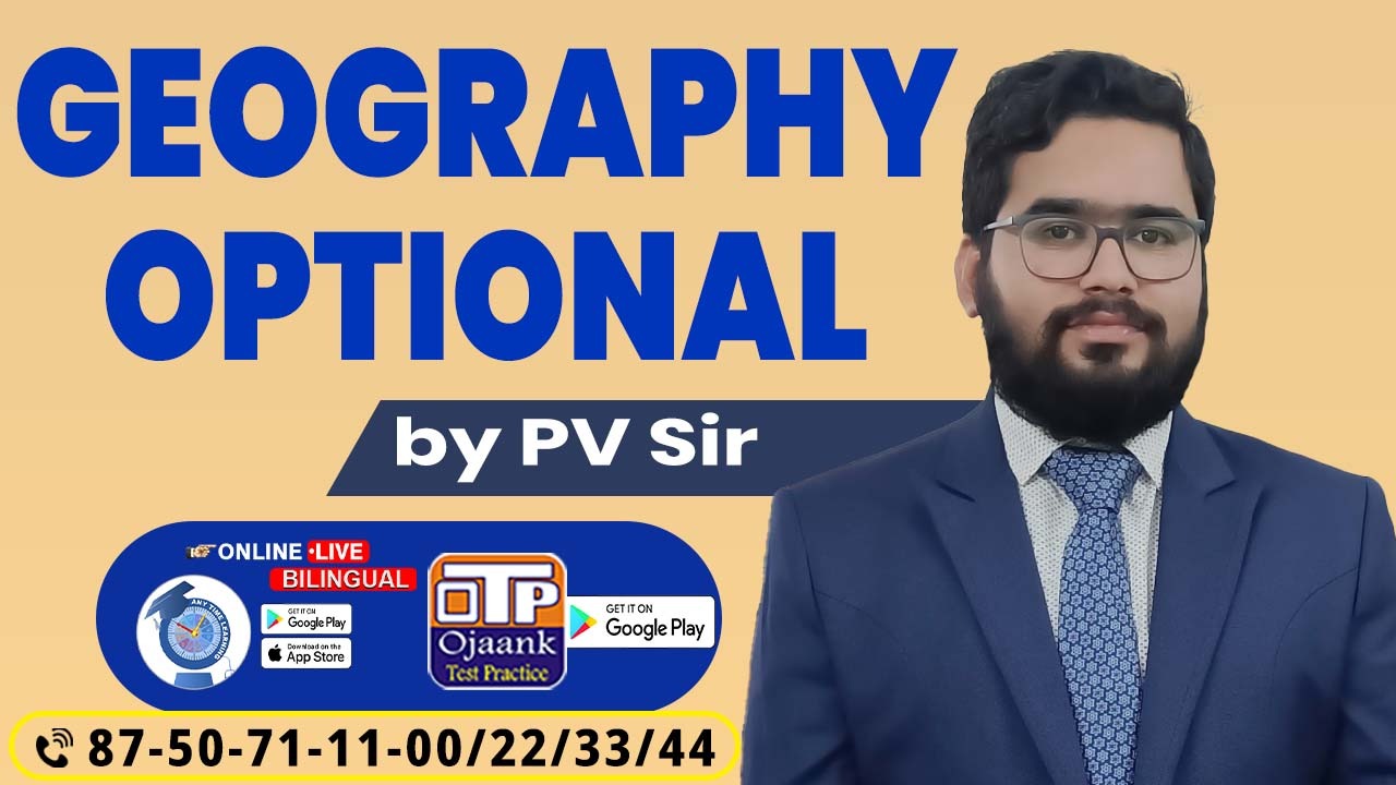 GEOGRAPHY OPTIONAL BY PV SIR