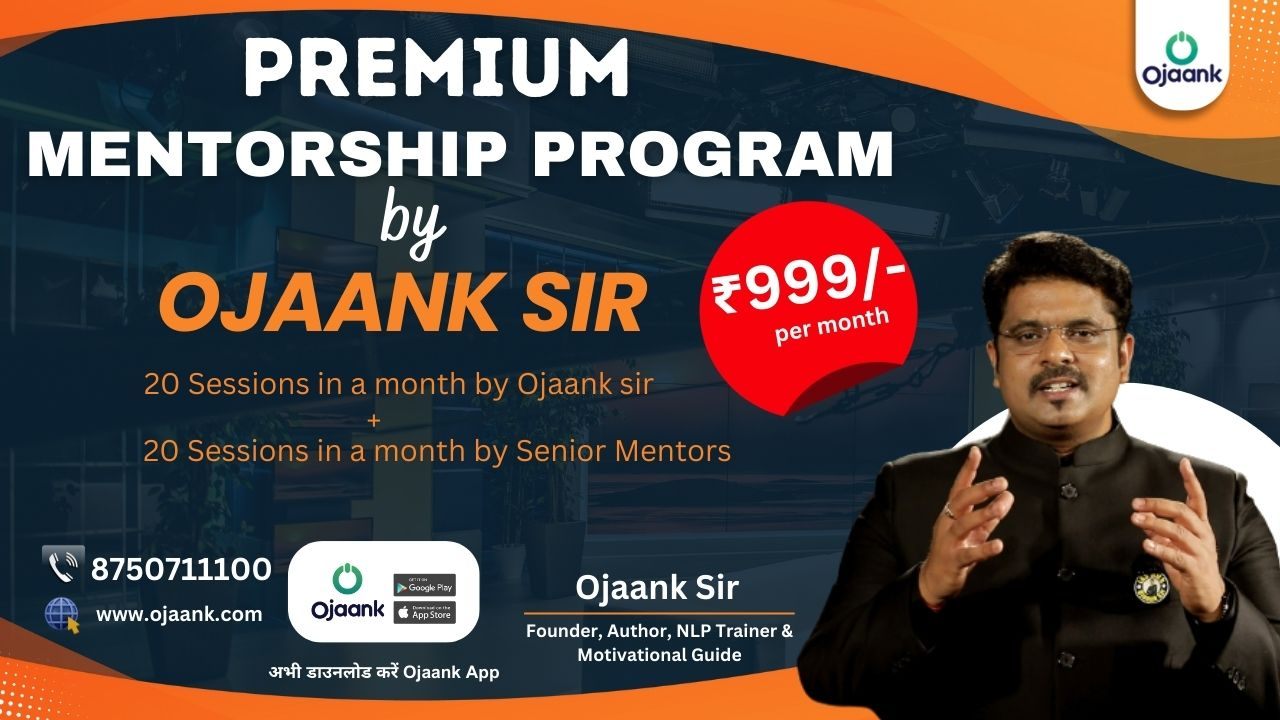 PREMIUM MENTORSHIP PROGRAM BY OJAANK SIR