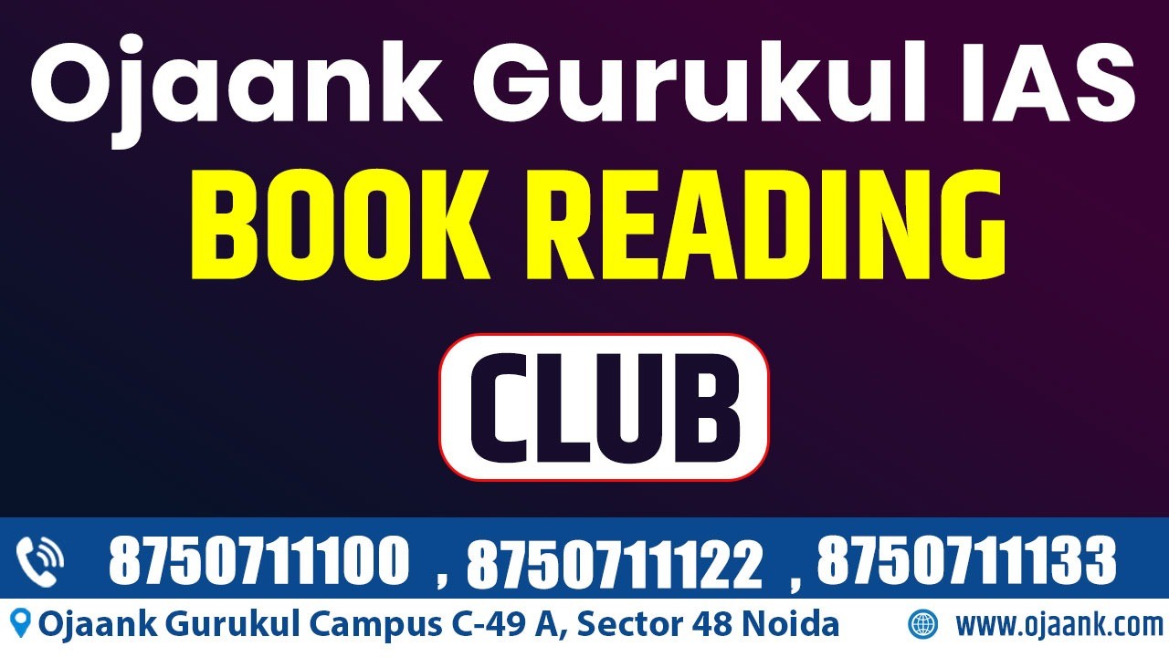 OJAANK GURUKUL IAS BOOK READING CLUB