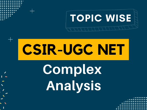 COMPLEX ANALYSIS TOPIC WISE